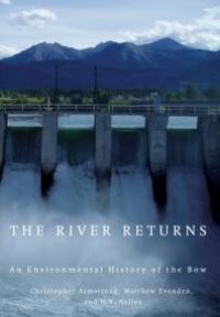 cover of the book The River Returns : An Environmental History of the Bow