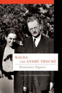 cover of the book Magda and André Trocmé : Resistance Figures