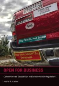 cover of the book Open for Business : Conservatives' Opposition to Environmental Regulation