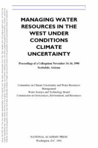 cover of the book Managing Water Resources in the West under Conditions of Climate Uncertainty : A Proceedings