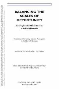 cover of the book Balancing the Scales of Opportunity : Ensuring Racial and Ethnic Diversity in the Health Professions