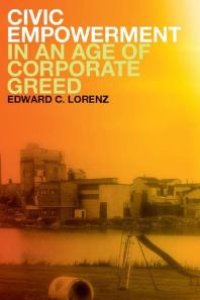 cover of the book Civic Empowerment in an Age of Corporate Greed