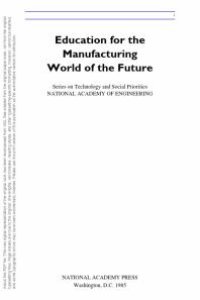 cover of the book Education for the Manufacturing World of the Future