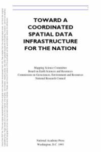 cover of the book Toward a Coordinated Spatial Data Infrastructure for the Nation