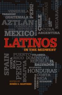 cover of the book Latinos in the Midwest