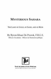 cover of the book Mysterious Sahara : The Land of Gold, of Sand, and of Ruin