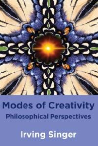 cover of the book Modes of Creativity : Philosophical Perspectives