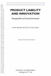 cover of the book Product Liability and Innovation : Managing Risk in an Uncertain Environment