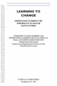 cover of the book Learning to Change : Opportunities to Improve the Performance of Smaller Manufacturers