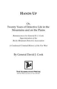 cover of the book Hands Up : Or, Twenty Years of Detective Life in the Mountains and on the Plains