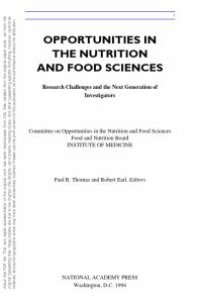 cover of the book Opportunities in the Nutrition and Food Sciences : Research Challenges and the Next Generation of Investigators