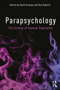 cover of the book Parapsychology - The Science of Unusual Experience