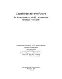 cover of the book Capabilities for the Future : An Assessment of NASA Laboratories for Basic Research