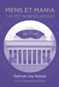 cover of the book Mens et Mania : The MIT Nobody Knows