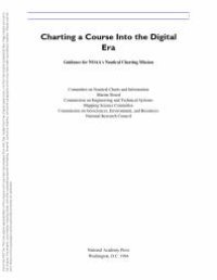 cover of the book Charting a Course into the Digital Era : Guidance for NOAA's Nautical Charting Mission