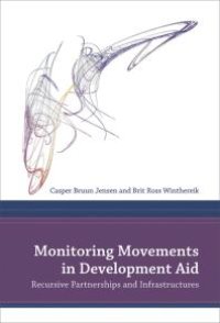 cover of the book Monitoring Movements in Development Aid : Recursive Partnerships and Infrastructures