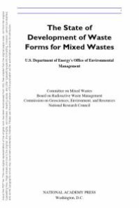 cover of the book The State of Development of Waste Forms for Mixed Wastes : U. S. Department of Energy's Office of Environmental Management