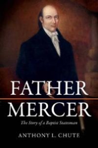 cover of the book Father Mercer : The Story of a Baptist Statesman