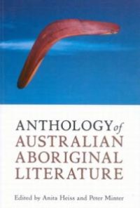 cover of the book Anthology of Australian Aboriginal Literature