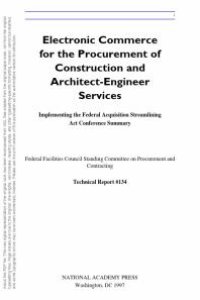 cover of the book Electronic Commerce for the Procurement of Construction and Architect-Engineer Services : Implementing the Federal Acquisition Streamlining Act