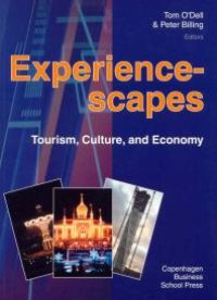 cover of the book Experiencescapes : Tourism, Culture, and Economy