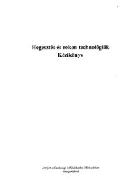 cover of the book Hegesztés és rokon technológiák