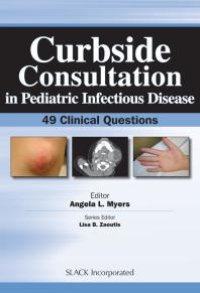 cover of the book Curbside Consultation in Pediatric Infectious Disease : 49 Clinical Questions