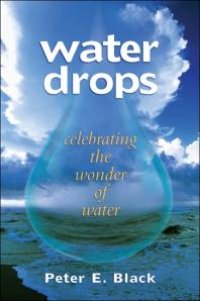 cover of the book Water Drops : Celebrating the Wonder of Water