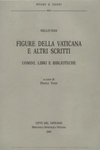 cover of the book Figure della Vaticana e altri scritti: uomini, libri e biblioteche