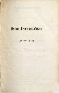 cover of the book Berliner Revolutions-Chronik. Darstellung der Berliner Bewegungen nach politischen, socialen und literarischen Beziehungen