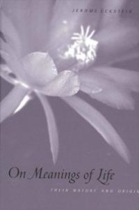 cover of the book On Meanings of Life : Their Nature and Origin