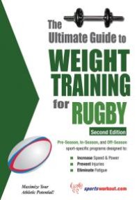 cover of the book Ultimate Guide to Weight Training for Rugby