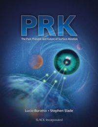 cover of the book Prk : The Past, Present, and Future of Surface Ablation