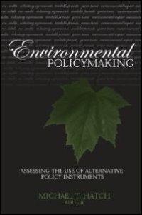 cover of the book Environmental Policymaking : Assessing the Use of Alternative Policy Instruments