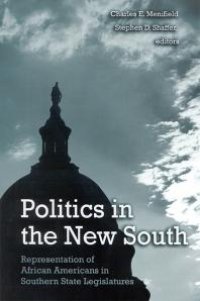 cover of the book Politics in the New South : Representation of African Americans in Southern State Legislatures