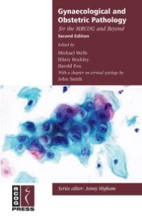 cover of the book Gynaecological and Obstetric Pathology for the MRCOG and Beyond