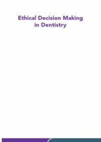 cover of the book Ethical Decision Making in Dentistry