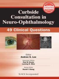 cover of the book Curbside Consultation in Neuro-Ophthalmology : 49 Clinical Questions, Second Edition