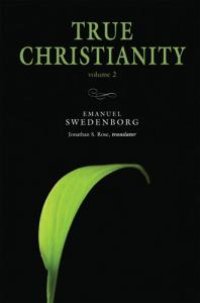 cover of the book True Christianity, Vol. 2 : The Portable New Century Edition