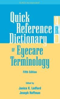 cover of the book Quick Reference Dictionary of Eyecare Terminology, Fifth Edition