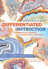 cover of the book Supporting Differentiated Instruction : A Professional Learning Communities Approach