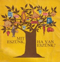 cover of the book Mit eszünk, ha van eszünk?