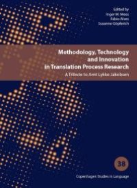 cover of the book Methodology, Technology and Innovation in Translation Process Research