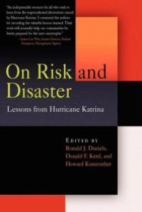 cover of the book On Risk and Disaster : Lessons from Hurricane Katrina