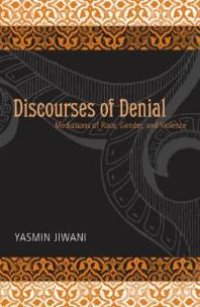 cover of the book Discourses of Denial : Mediations of Race, Gender, and Violence