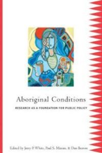 cover of the book Aboriginal Conditions : Research As a Foundation for Public Policy