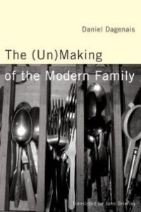 cover of the book The (Un)Making of the Modern Family