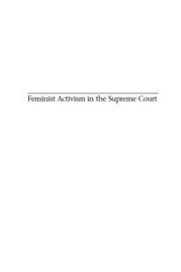 cover of the book Feminist Activism in the Supreme Court : Legal Mobilization and the Women's Legal Education and Action Fund