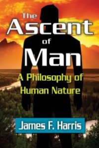 cover of the book The Ascent of Man : A Philosophy of Human Nature