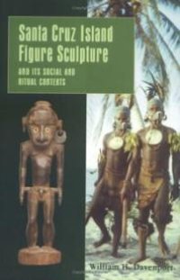 cover of the book Santa Cruz Island Figure Sculpture and Its Social and Ritual Contexts